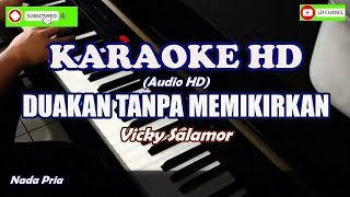 DUAKAN TANPA MEMIKIRKAN Karaoke HD - Vicky Salamor (High Resolution Audio)