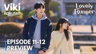 Lovely Runner | Episode 11-12 Preview | Byeon Woo-seok & Kim Hye-yoon [ENG SUB]