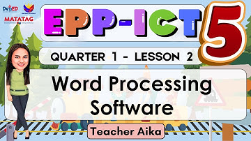 EPP- ICT 5 QUARTER 1 LESSON 2 Revised K- 12 MATATAG Word Processing Software REVISED K-12
