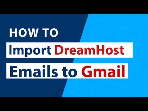 DreamHost to Gmail - How to Import DreamHost Emails to Gmail or G Suite