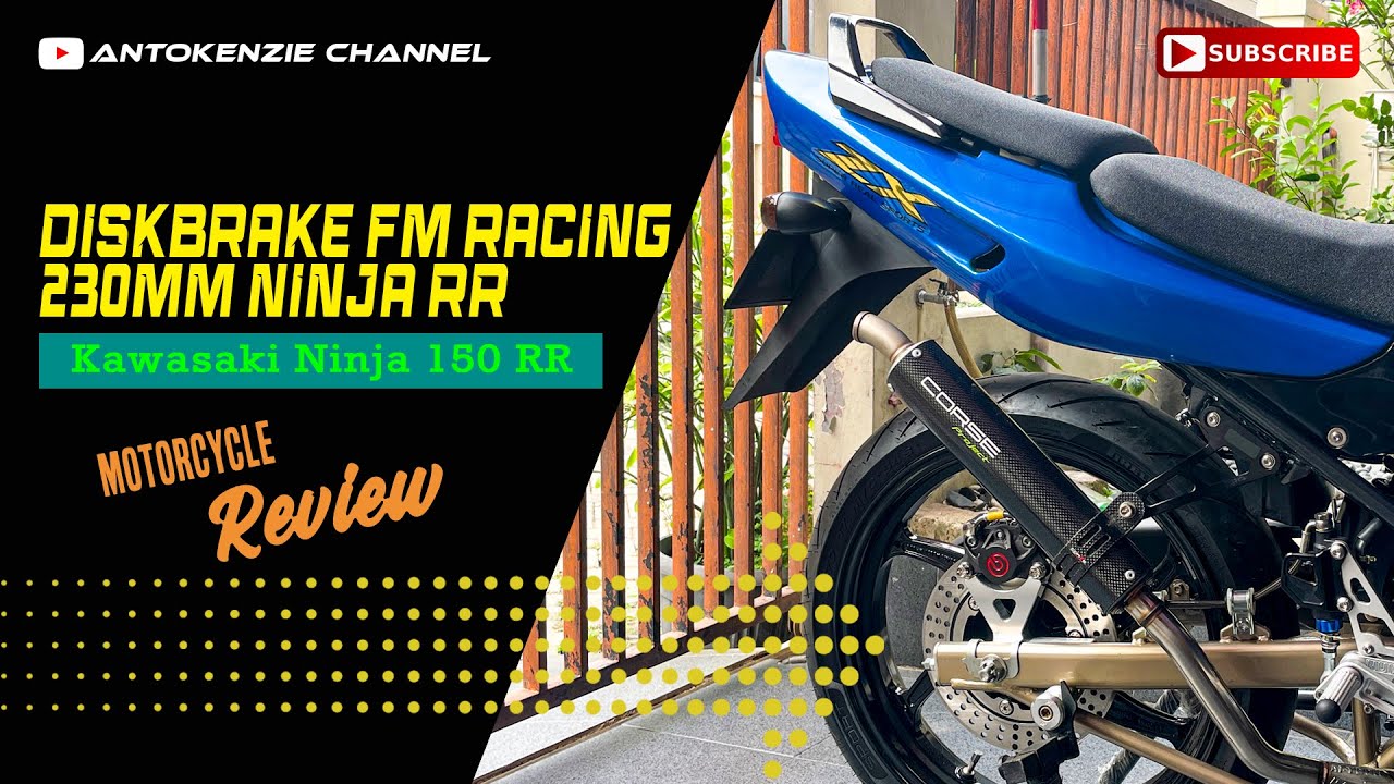 DISKBRAKE BELAKANG FM RACING 230MM NINJA RR - YouTube