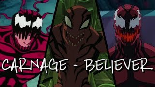 Carnage [ Tribute ] ~ Believer (HD)