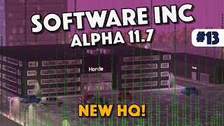 Software Inc (Alpha 11.7) - Building A New HQ - Episode 13