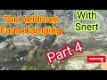 Tan Aeldroch Farm Camping Part 4