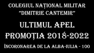 Ultimul Apel | Promoția 2018-2022 | CNMDC