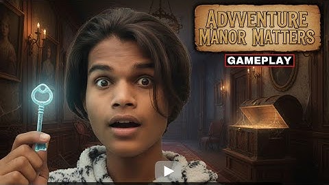 Go with me in a adventure 🕵️‍♂️✨💣 | Manor matters | an android game | follow for more.