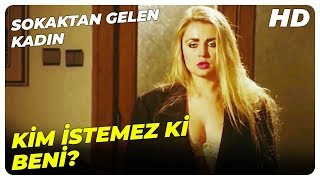 Banu Alkan - Kim Benimle Olmak İstemez ki? | Sokaktan Gelen Kadın En İyi Sahneler