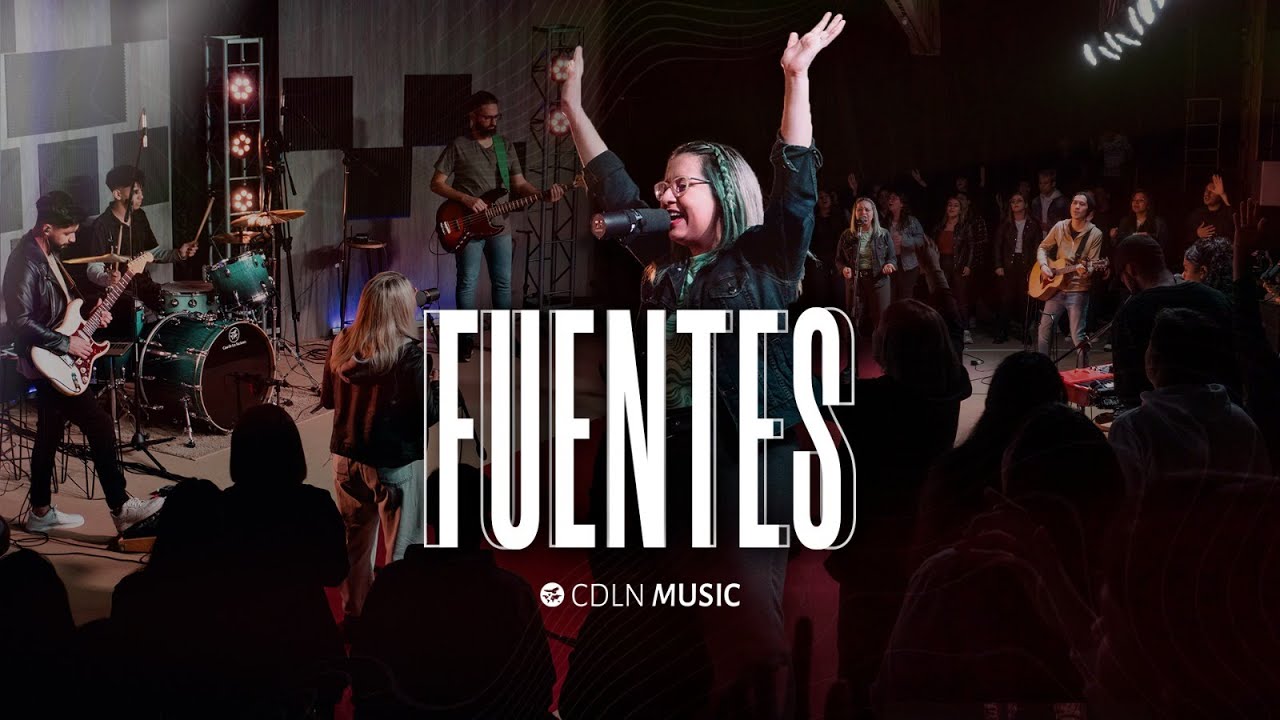 Fuentes (Fountains) Bethel Music Cover en español CDLN Music
