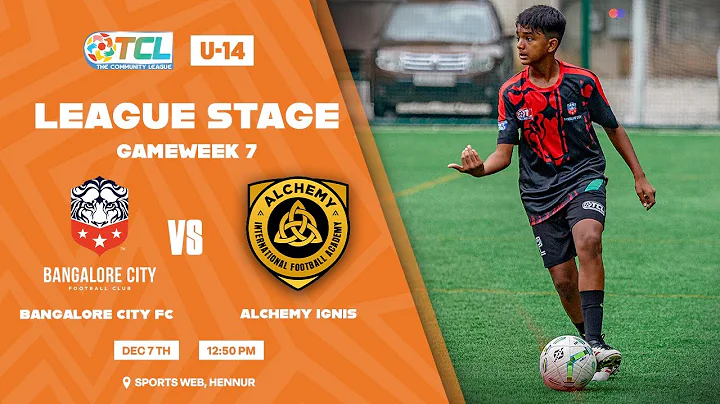 The Community League U-14 | Gameweek 7 | Match 3 | BLR City FC vs Alchemy Ignis