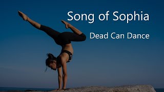 Song of Sophia — Dead Can Dance