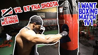 ZIAS... IM ABOUT TO K.O. KT THA SHOOTA BECAUSE HE TALK TOO MUCH *BOXING MATCH*