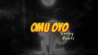 OMU OYO - Sonny Beats (Official Lyrics Video)