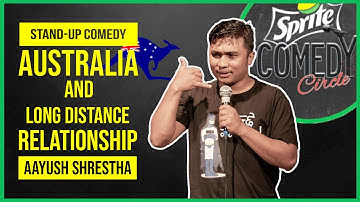 Australia and Long Distance Relationship | Stand-up Comedy by Aayush Shrestha