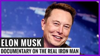 Elon Musk, Documentary on the real Iron Man - Biography (Documentary)