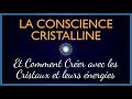 La conscience cristalline