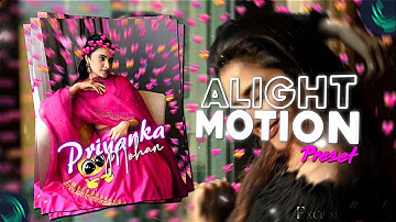 Priyanka Mohan💖Soft Edit Preset🥵EFX Alight Motion Preset XML🥵(60fps)||🤍Simp Edit Preset🤍|| ⚡EE⚡