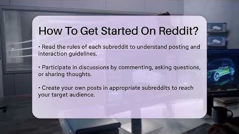How To Get Started On Reddit? - Be App Savvy