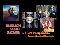 Capture de la vidéo Emerson Lake & Palmer E I Loro Tre Capolavori - Nel Racconto Di Marco Lincetto