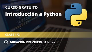 Curso gratuito de Introducción a Python (1/2)