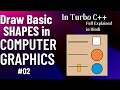 Master Basic Shapes in C | Draw Line, Rectangle & Circle in Turbo C++