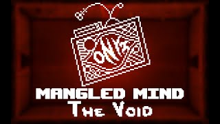 Mangled Mind - The Void
