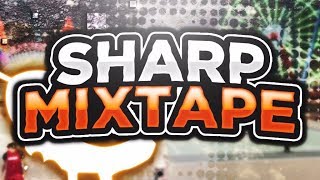 SHARP MIXTAPE
