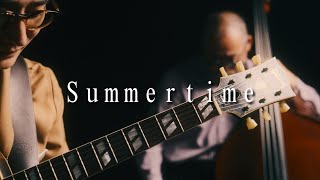 Vignette de la vidéo "Plays Standards 【 S 】" Summer time " October , 2022. Jazz guitar and bass duo"