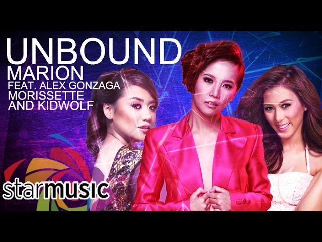 Unbound - Marion feat. Alex Gonzaga and Morissette (Lyrics) class=