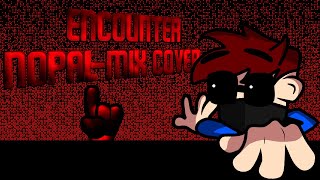 Encounter Nopal-Mix Fnf Cover Flm