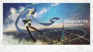 Video thumbnail of "初音ミクオリジナル曲「Singularity」"