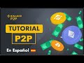 Binance tutorial p2p 2024  como comprar y vender criptomonedas en binance p2p