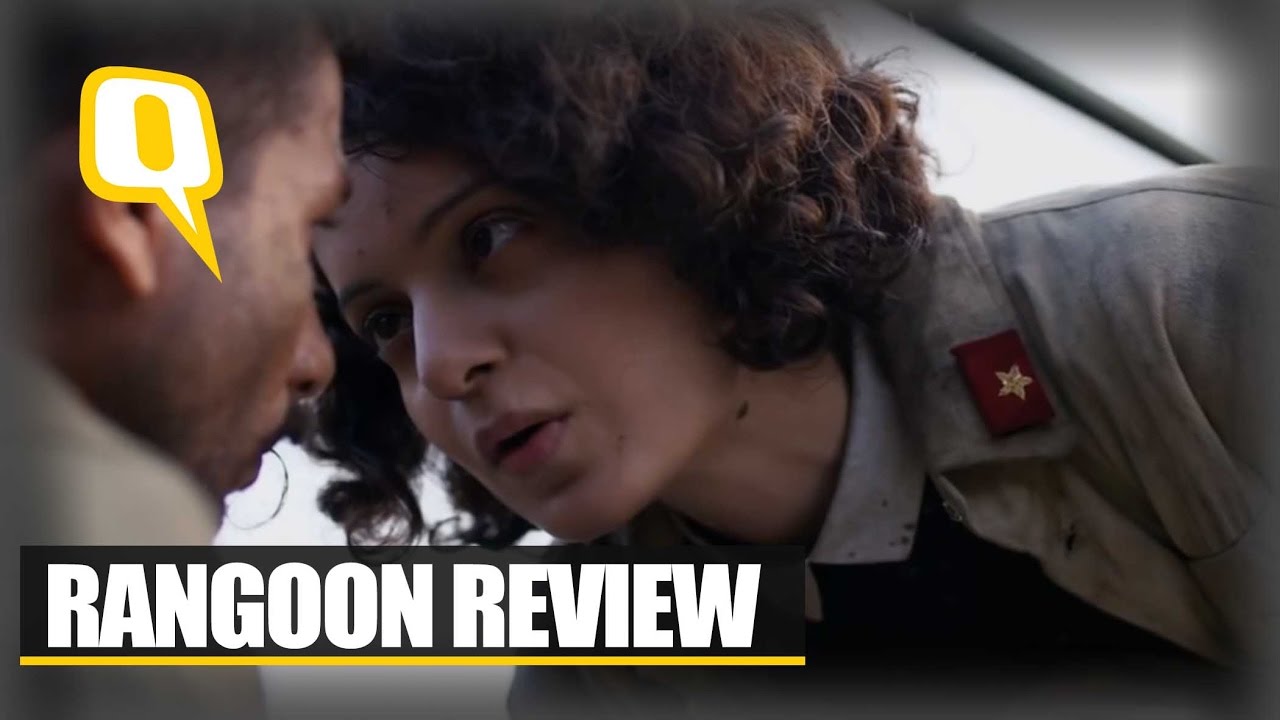 The Quint: Rangoon Movie Review
