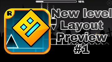 New Level Layout Preview #1 丨Geometry Dash