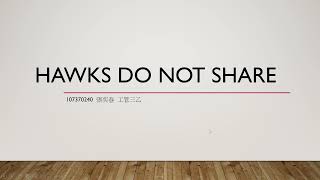 Hawks do not share