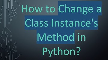 How to Change a Class Instance