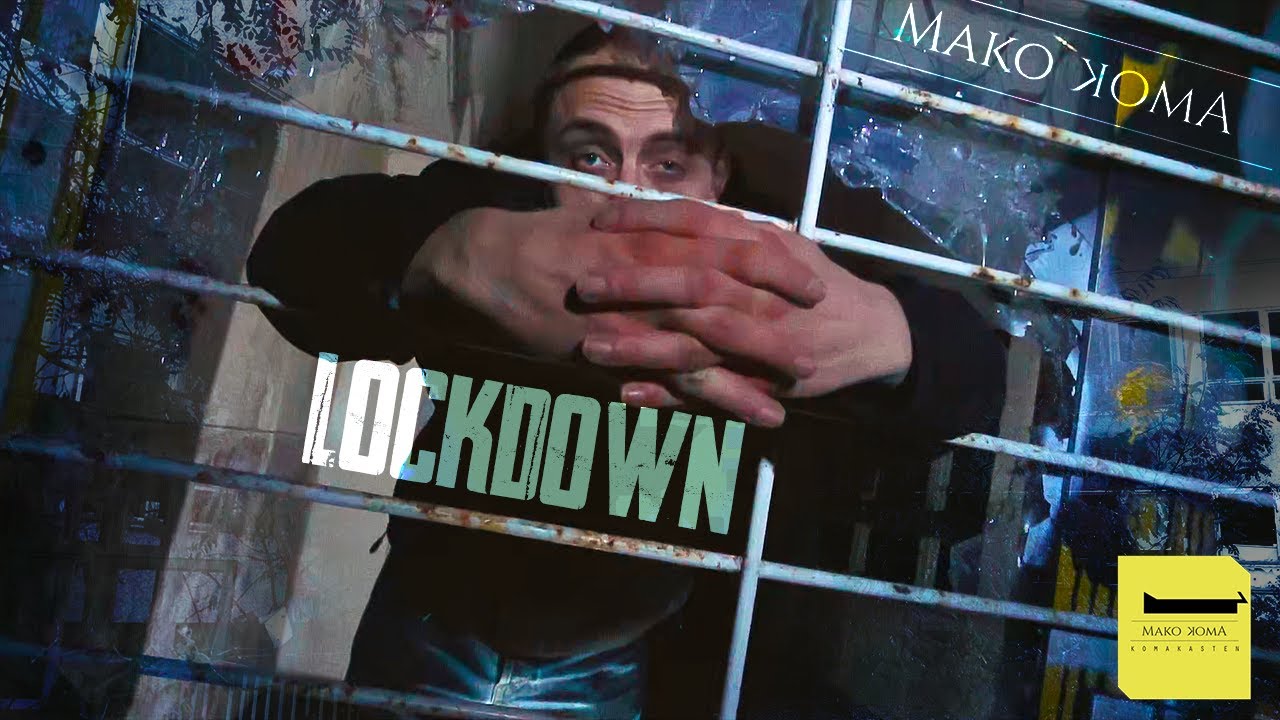 Mako Koma - Lockdown [ official Video ] prod. by POE & VintageMan Beats