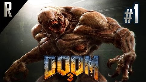◄ Doom 3 Walkthrough HD - Part 1