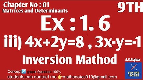 Class 9th maths chapter no 1| 4x+2y=8,3x-y=-1 | inversion method | Ex#1.6,Q#1(iii) 9thmaths|9thmaths
