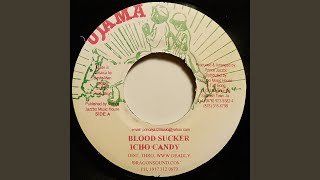 Blood Sucker - Icho Candy