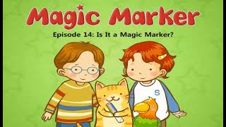 Magic Marker - episode 14