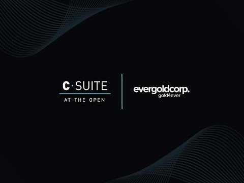 C-Suite At The Open: Kevin Keough, President & CEO, Evergold Corp., tells his Company’s story. Filmed in June, 2020