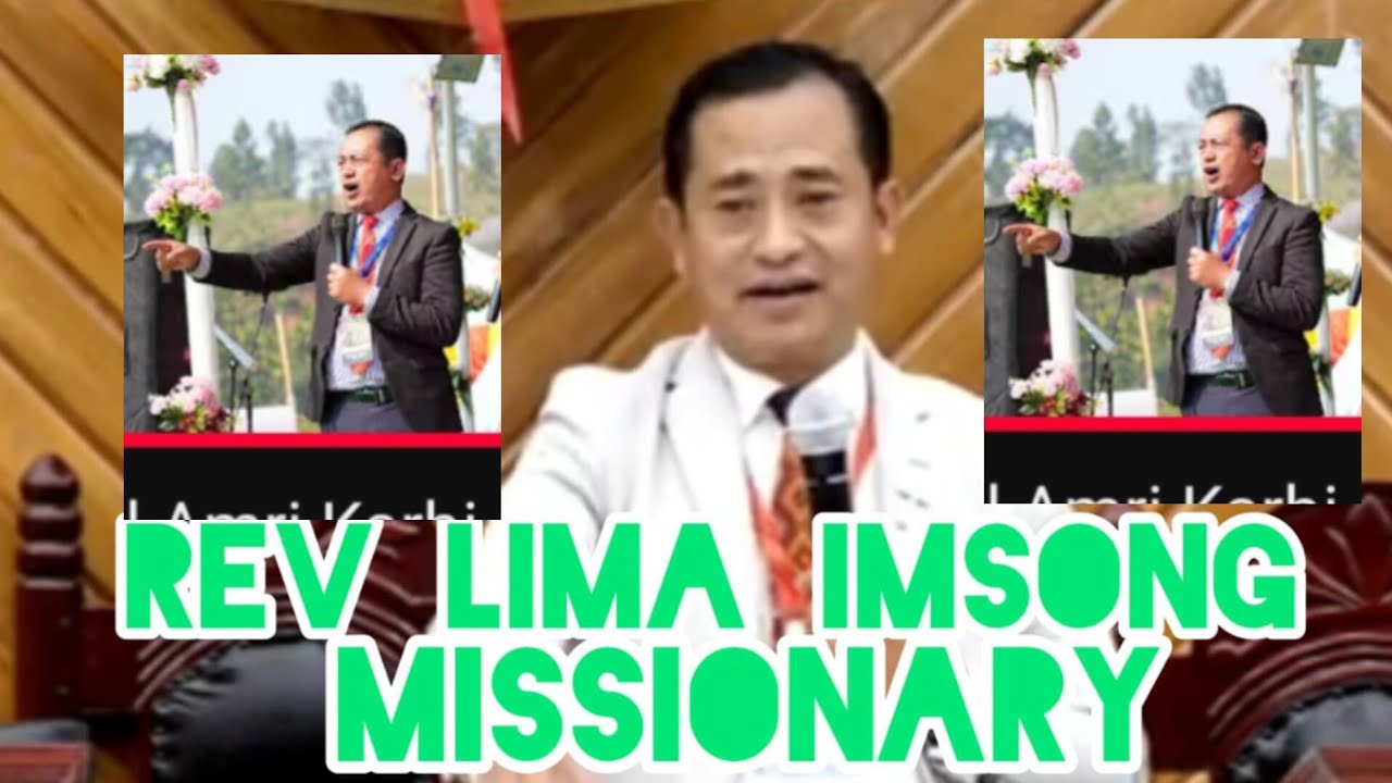 Rev Lima imsong.Missionary.🙏⚘️