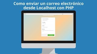 Como enviar correo electrónico desde localhost con PHP