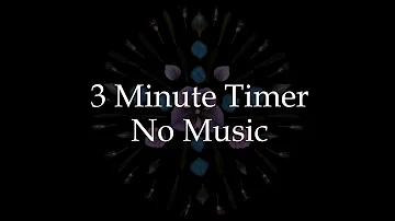 Silent 3 Minute Timer, Reiki Timer, Yin Yoga Timer, 3 Minute Tibetan Bell Timer - No Music