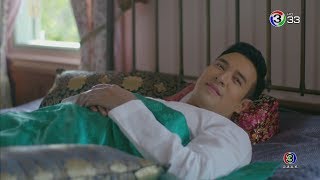FIN | คุณหลวงตื่นเพราะเสียงปี่ของพิกุลหรือเปล่าเจ้าคะ | ปี่แก้วนางหงส์ | Ch3Thailand
