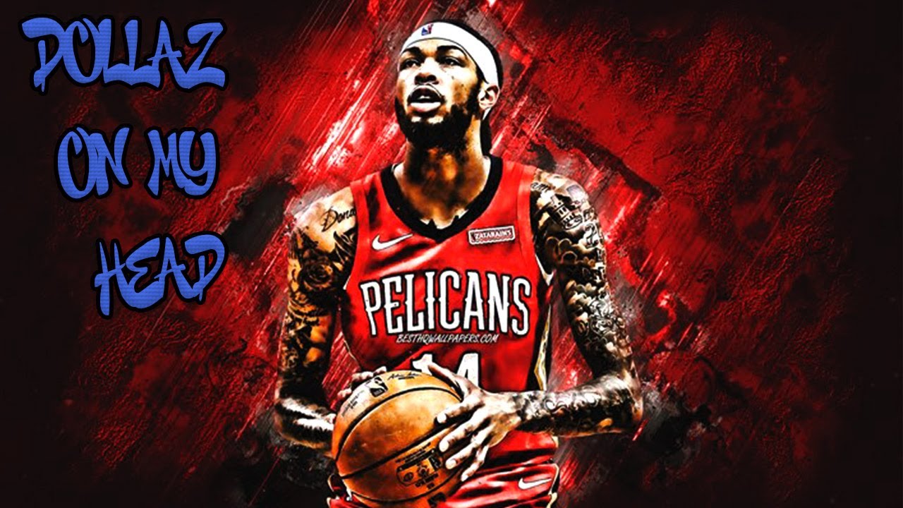 Brandon Ingram 2020 MIP Mix: DOLLAZ ON MY HEAD ᴴᴰ