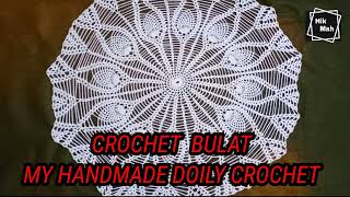 CROCHET BULAT @ DOILY HASIL TANGAN BUNDA/ MY HANDMADE