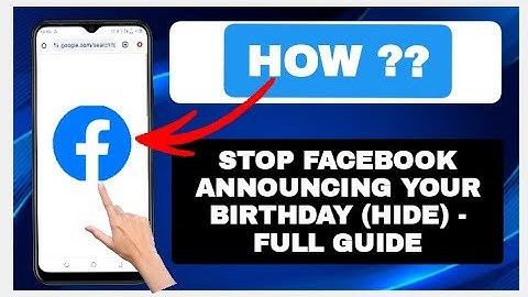 How To Stop Facebook Announcing Your Birthday (Hide) - Full Guide