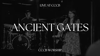 Ancient Gates by Brooke Ligertwood - CCCB Worship