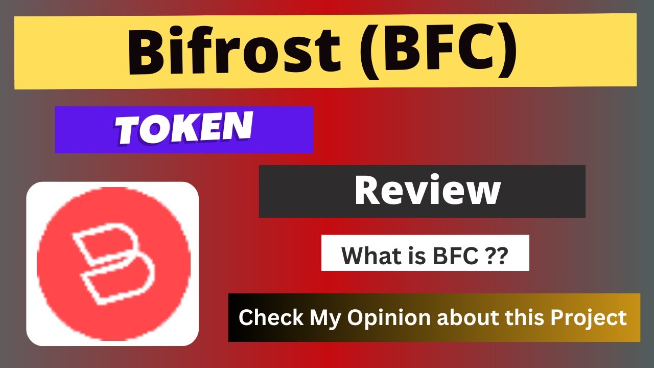 What is Bifrost (BFC) Coin | Review About BFC Token